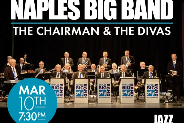 Naples Big Band: The Chairman & The Divas 
